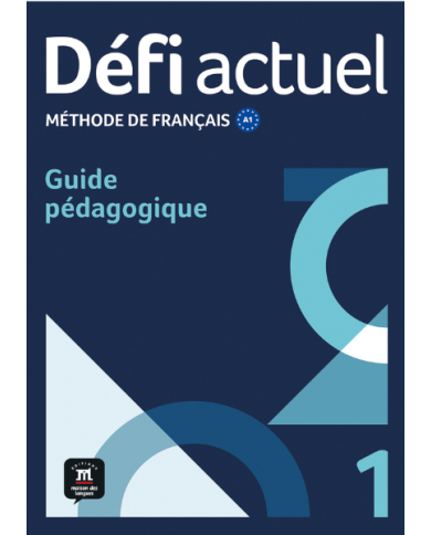 Défi actuel 1: Guide pédagogique