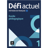 Défi actuel 1: Guide pédagogique