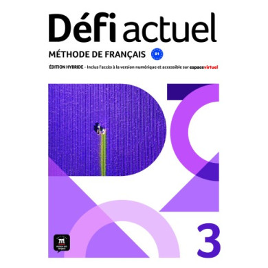 Défi actuel 3: Édition hybride – Espace Virtuel – Livre de l’élève (12 mois)