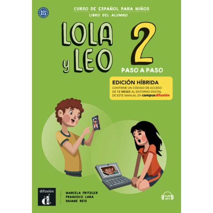 Lola y Leo paso a paso 2: Édition hybride – Campus Difusión – Livre de l’élève (12 mois)