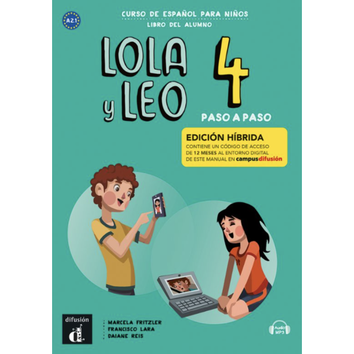 Lola y Leo paso a paso 4: Édition hybride – Campus Difusión – Livre de l’élève (12 mois)