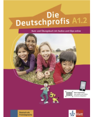 Die Deutschprofis A1.1: Text/Workbook Die Deutschprofis A1.1: Text/Workbook