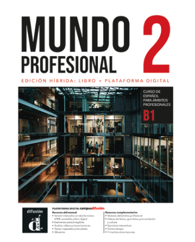 Mundo profesional 2 (B1): Édition hybride – Campus Difusión – Livre de l’élève (12 mois)