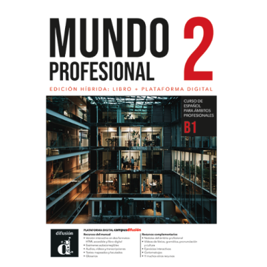 Mundo profesional 2 (B1): Édition hybride – Campus Difusión – Livre de l’élève (12 mois)