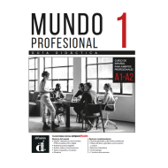 Mundo profesional 1 (A1A2): Annotated Instructor Edition Mundo profesional 1 (A1A2): Annotated Instructor Edition