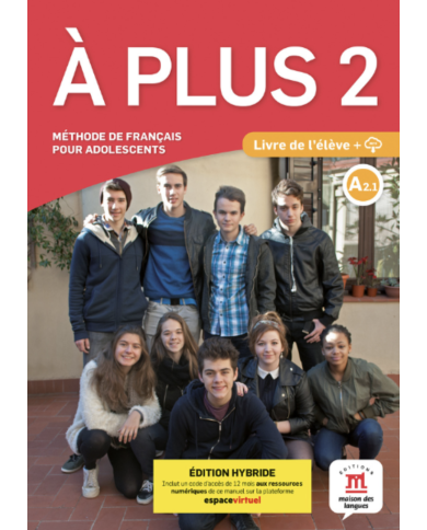 A plus 2: 12-Month Student Bundle (Espace Virtuel)