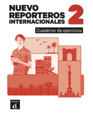 Nuevo Reporteros internacionales 2: Workbook