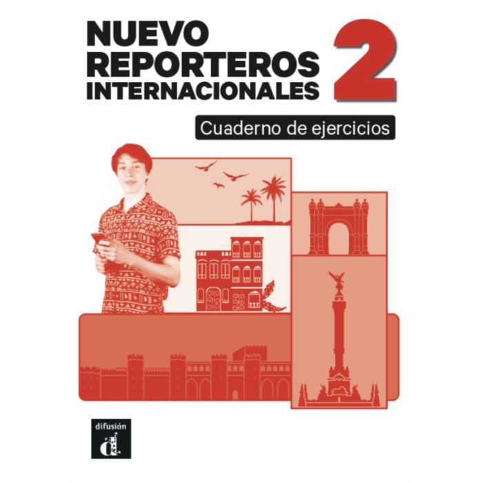 Nuevo Reporteros internacionales 2: Workbook