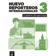 Nuevo Reporteros internacionales 3: Workbook