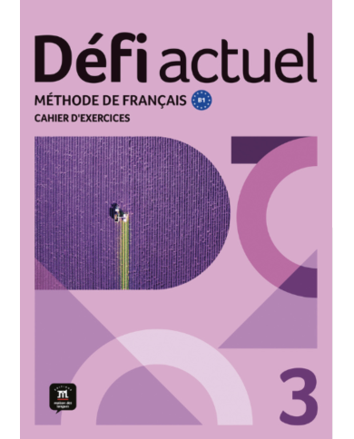 Défi actuel 3: Cahier d’exercices