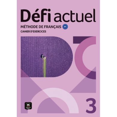 Défi actuel 3: Cahier d’exercices