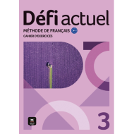 Défi actuel 3: Cahier d’exercices