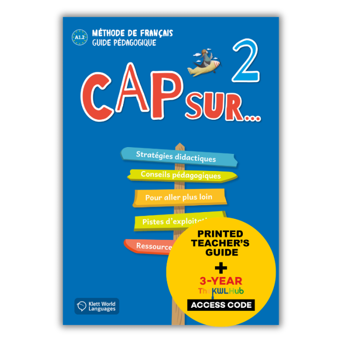 Cap sur... 2: Édition hybride – The KWL Hub – Guide pédagogique (3 ans)