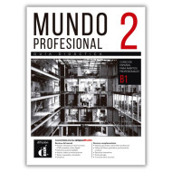 Mundo profesional 2 (B1): Guide pédagogique