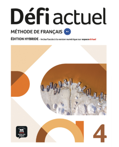 Défi actuel 4: Édition hybride – Espace Virtuel – Livre de l’élève (12 mois)