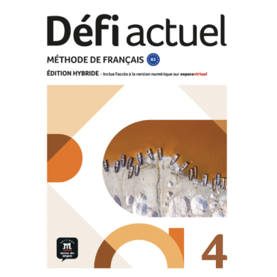 Défi actuel 4: Édition hybride – Espace Virtuel – Livre de l’élève (12 mois)