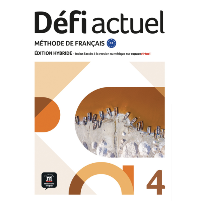 Défi actuel 4: Édition hybride – Espace Virtuel – Livre de l’élève (12 mois)