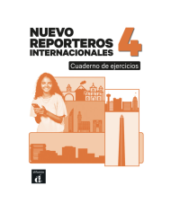 Nuevo Reporteros internacionales 3: Cahier d’exercices