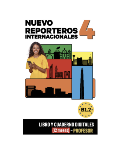 Nuevo Reporteros internacionales 4: Livre numérique Campus Difusión (12 mois) – Professeur