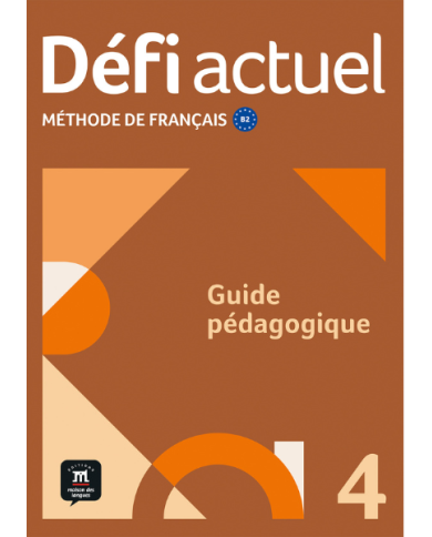 Défi actuel 4: Guide pédagogique