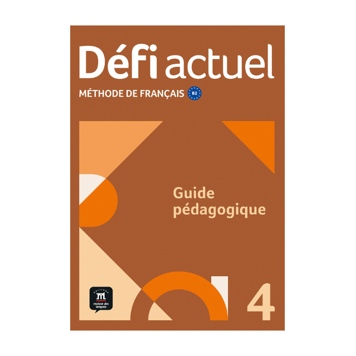 Défi actuel 4: Guide pédagogique