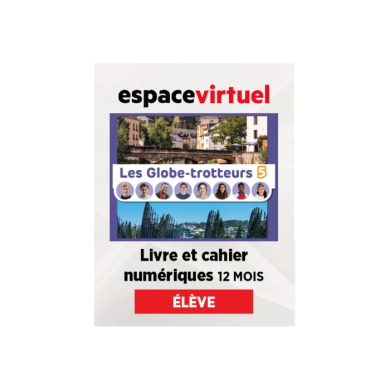 copy of Les Globe-trotteurs 4: Livre numérique Espace Virtuel (12 mois) – Élève