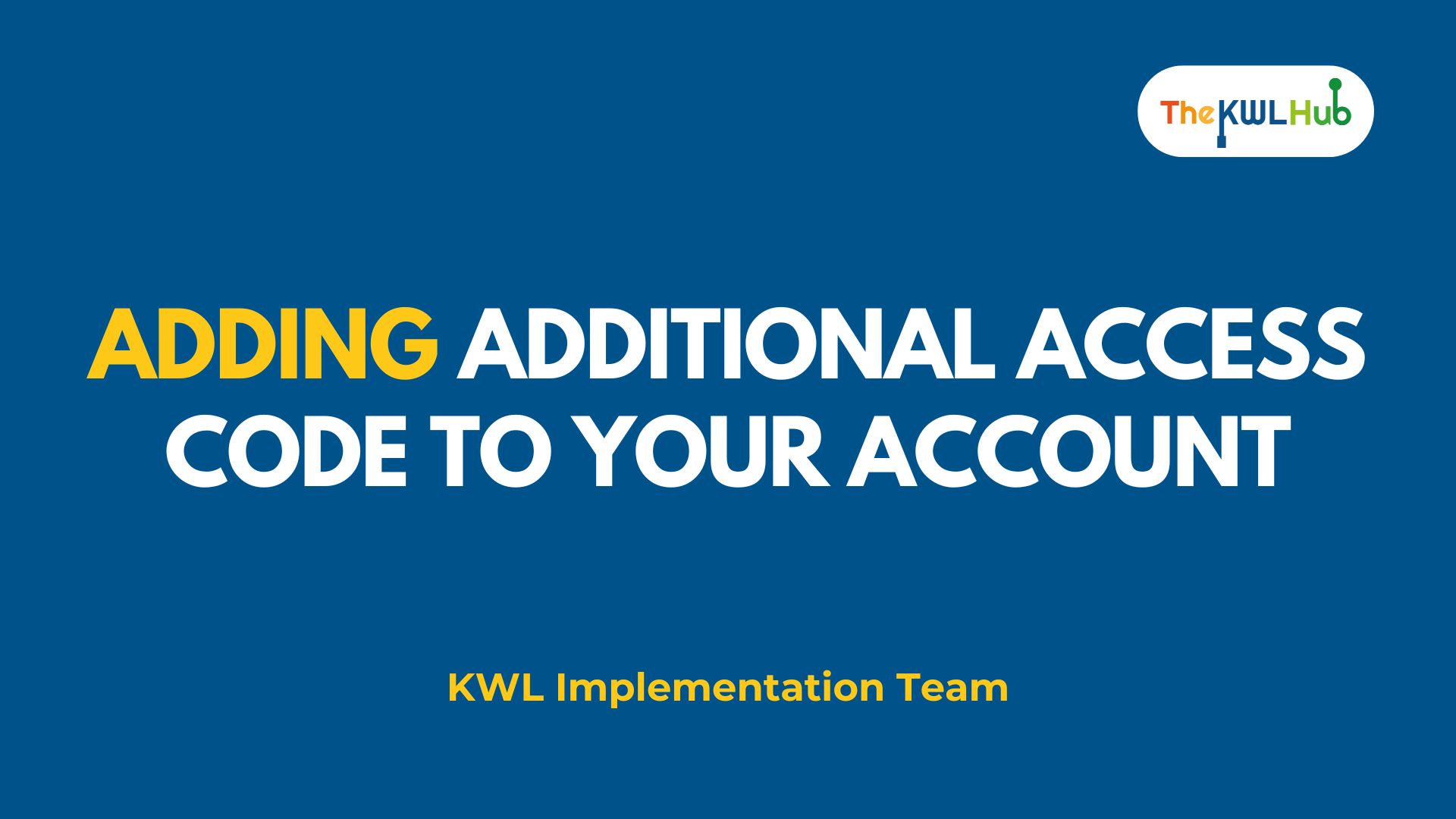 Adding Additional Access Code to Your Account