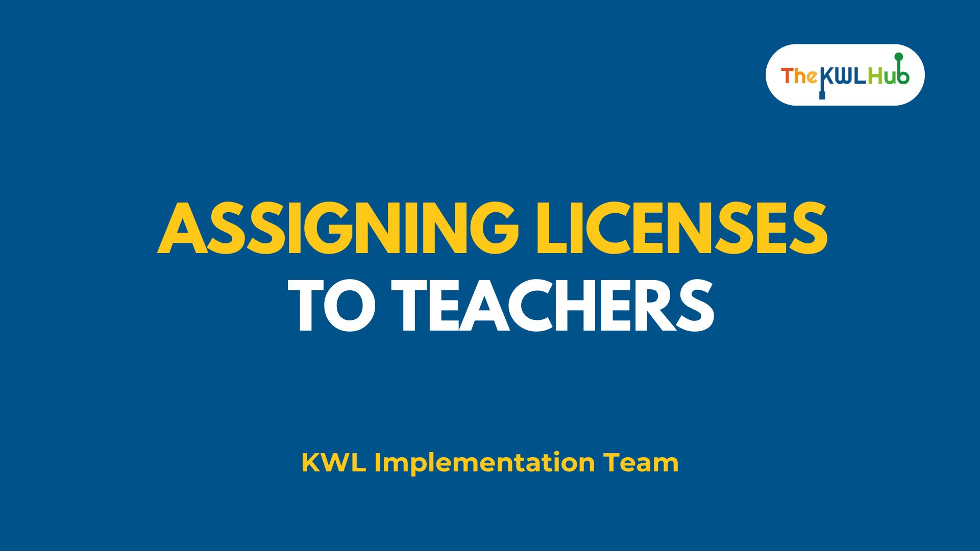 Assigning Licenses to Teachers